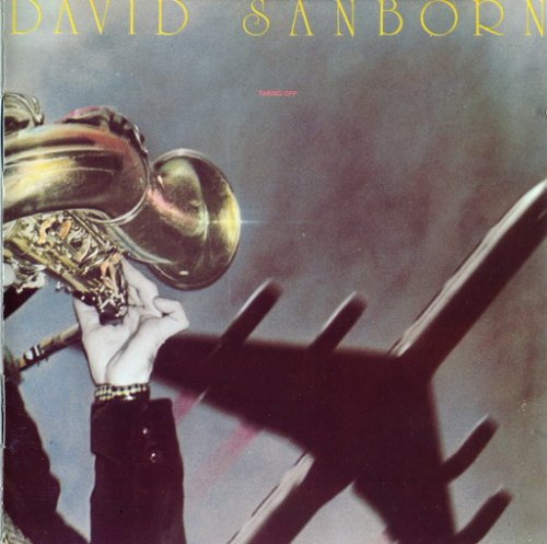 David Sanborn - Taking Off (1975) [1989]