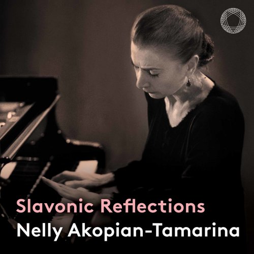 Nelly Akopian-Tamarina - Slavonic Reflections (Live) (2020)