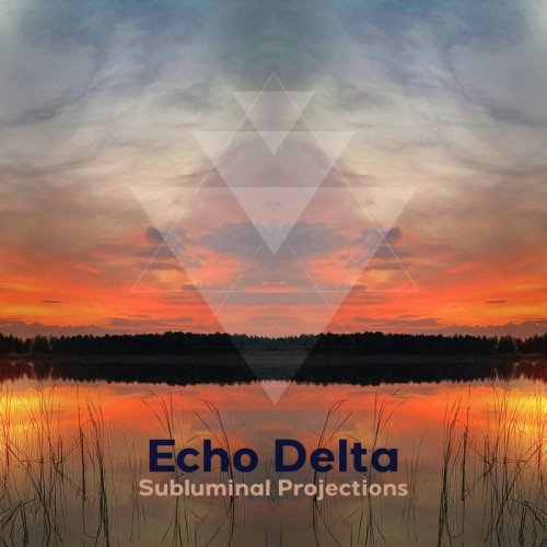 Echo Delta - Subluminal Projections (2020)