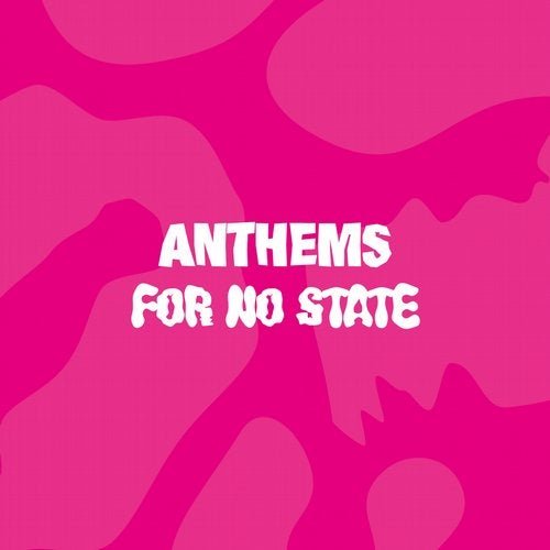 VA - Anthems for No State (2020)