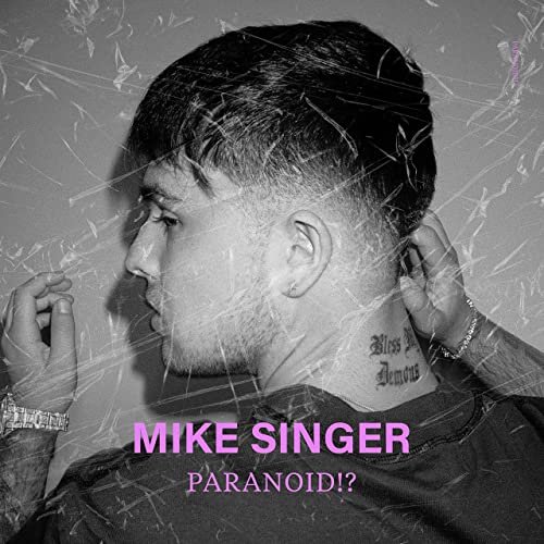 Mike Singer - Paranoid!? (2020) Hi-Res