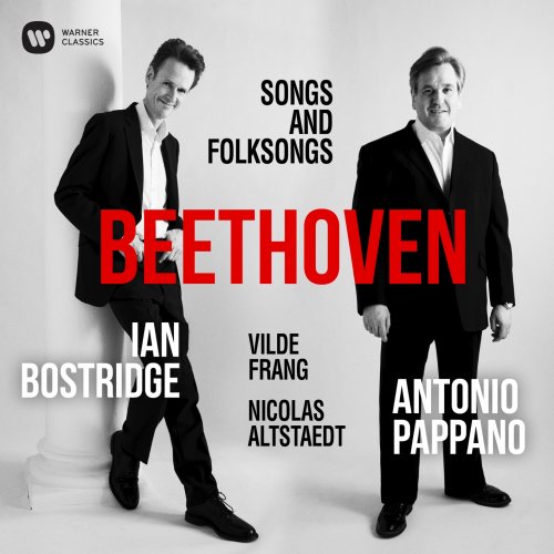 Ian Bostridge, Antonio Pappano, Vilde Frang, Nicolas Altstaedt - Beethoven: Songs & Folksongs (2020) CD-Rip