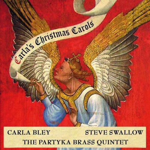 Carla Bley - Carla's Christmas Carols (2009) [CDRip]