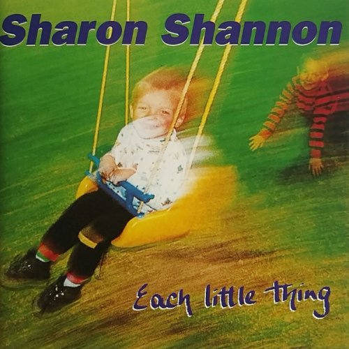 Sharon Shannon - Each Little Thing (2003)