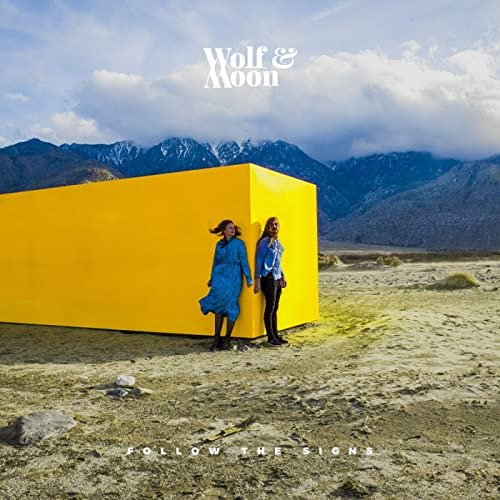 Wolf and Moon - Follow The Signs (2020)