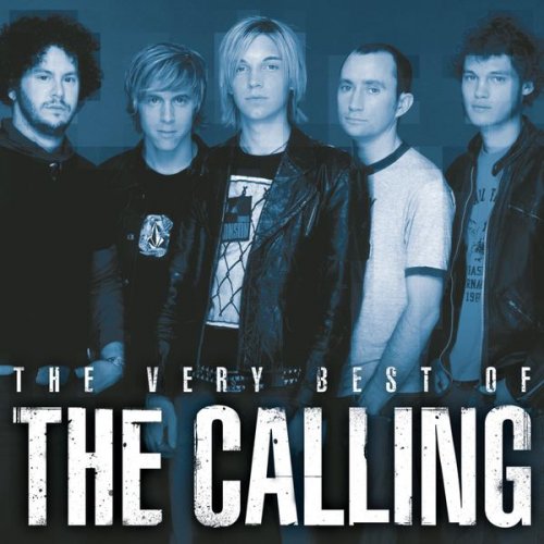 The Calling - The Best Of (2011) flac