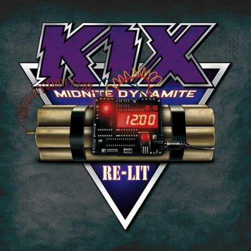 Kix - Midnite Dynamite Re-Lit (2020)