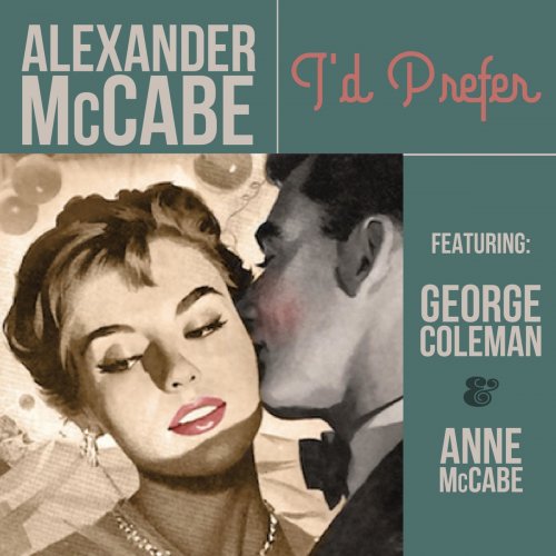Alexander Mccabe - I'd Prefer (2020)