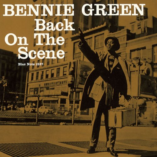 Bennie Green - Back On The Scene (Remastered) (1958/2003) flac
