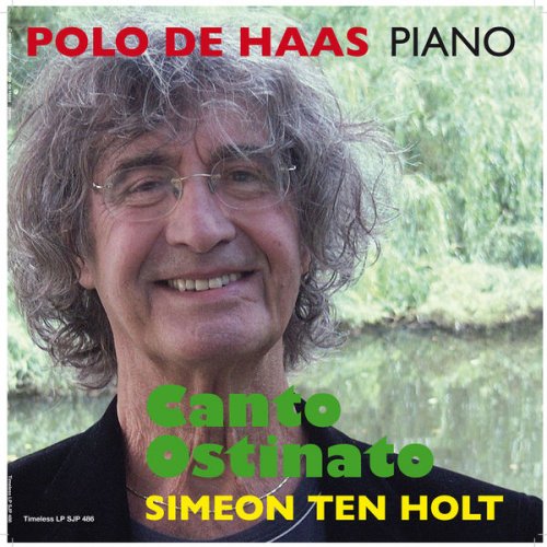 Polo De Haas - Canto Ostinato Piano Solo (2018) flac