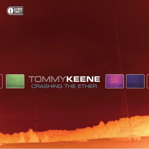 Tommy Keene - Crashing the Ether (2006)
