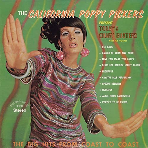 The California Poppy Pickers - Today's Chart Busters (Remastered from the Original Alshire Tapes) (1969/2020) Hi Res