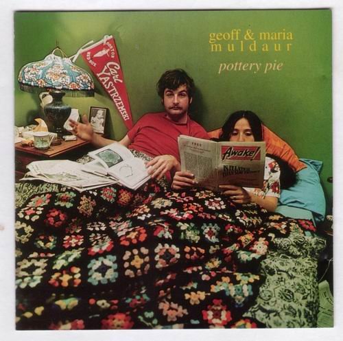 Geoff & Maria Muldaur - Pottery Pie (Reissue) (1968/1990)