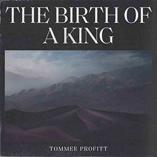 Tommee Profitt - The Birth Of A King (2020) Hi Res