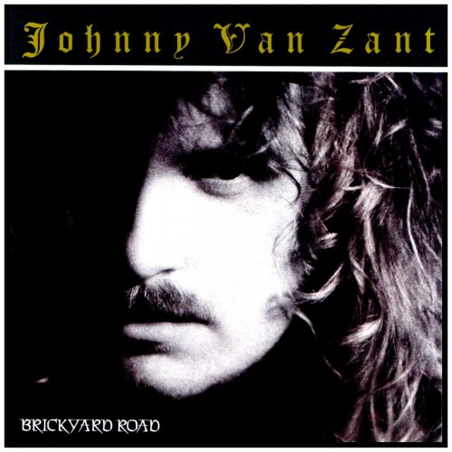 Johnny Van Zant - Brickyard Road & Bonus - Round Two (1990)