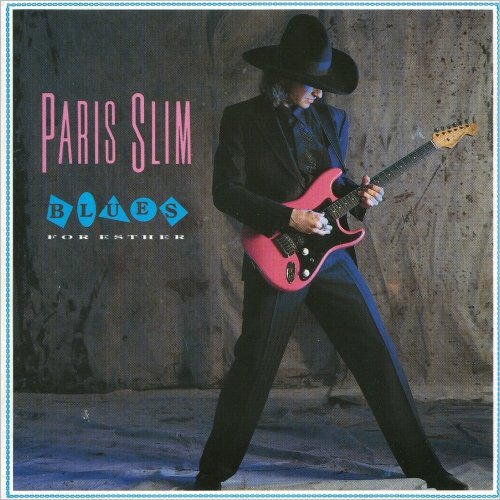 Paris Slim - Blues For Esther (1989) [CD Rip]