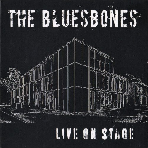 The Bluesbones - Live On Stage (2020) [CD Rip]