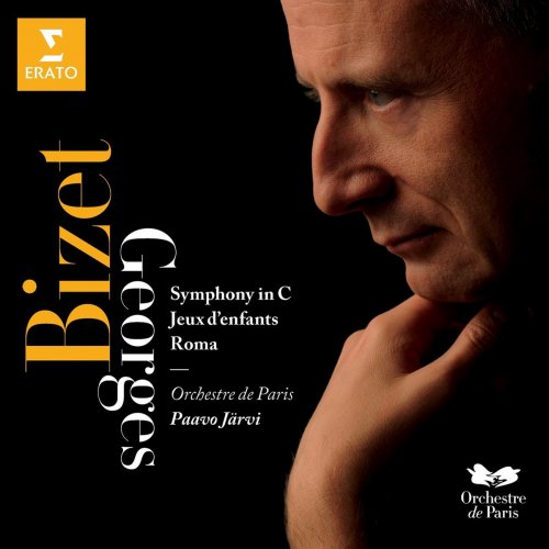 Paavo Järvi, Orchestre de Paris - Bizet: Symphonie en ut, Jeux d'Enfants, Roma (2010)