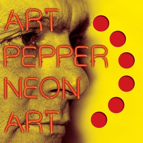 Art Pepper - Neon Art: Volume One (1981) CD Rip