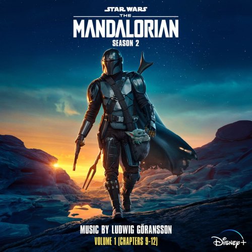 Ludwig Goransson - The Mandalorian: Season 2 - Vol. 1 (Chapters 9-12) (Original Score) (2020)