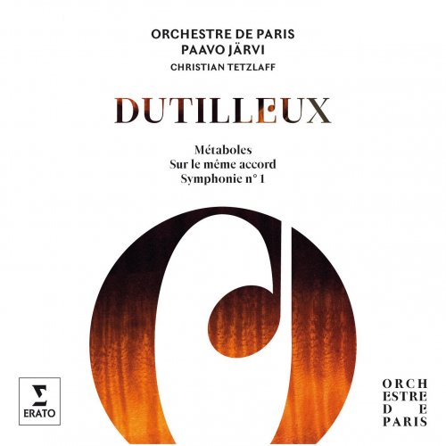 Paavo Järvi, Orchestre de Paris - Dutilleux: Symphony No. 1, Métaboles, Sur le même accord (2014)