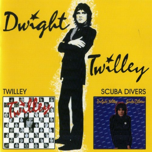 Dwight Twilley - Twilley / Scuba Divers (1979-82/2006)