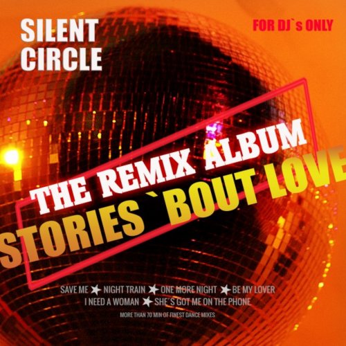 Silent Circle - Stories - The Remix Album (2020)
