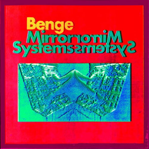 Benge - Mirror Systems (2020)