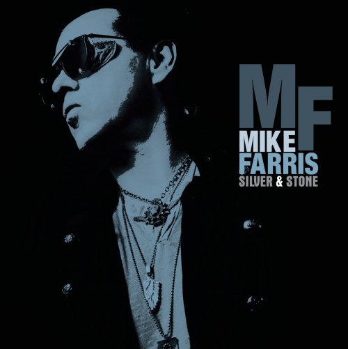 Mike Farris - Silver & Stone (2018) [Hi-Res]