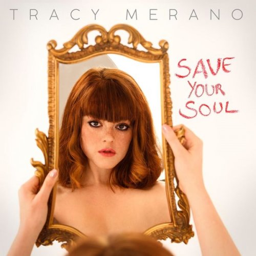 Tracy Merano - Save Your Soul (2020)
