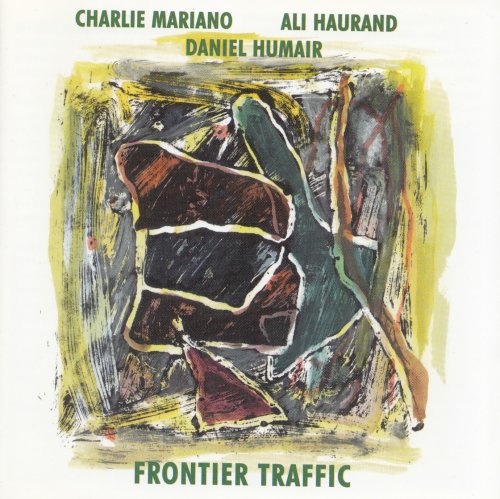 Charlie Mariano, Ali Haurand, Daniel Humair - Frontier Traffic (2002) [CD-Rip]