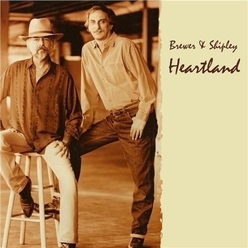 Brewer & Shipley - Heartland (1997)