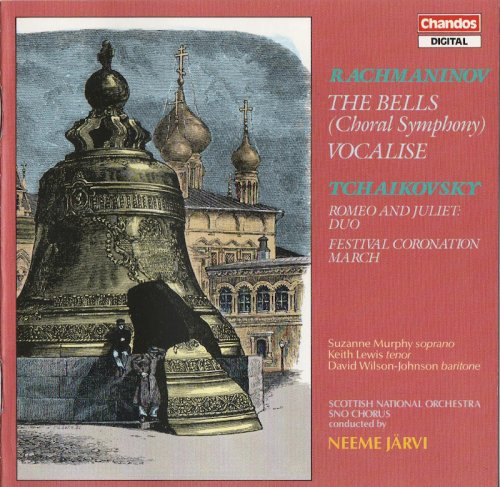 Scottish National Orchestra, Neeme Järvi - Rachmaninov: The Bells, Choral Symphony, Vocalise (1986)