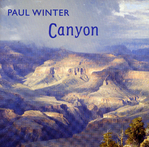 Paul Winter - Canyon (1985)