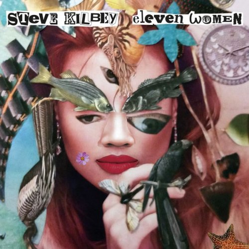 Steve Kilbey - Eleven Women (2020)