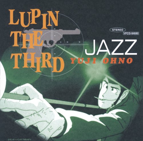 Yuji Ohno - LUPIN THE THIRD JAZZ (2015) Hi-Res