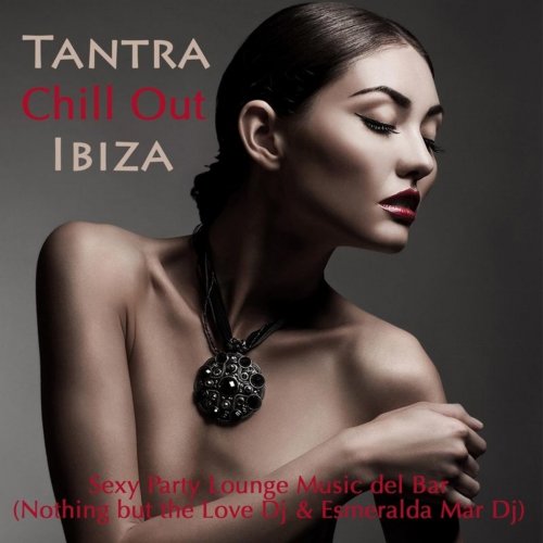 Cafe Buddha Beat - Tantra Chill Out Ibiza (2012)