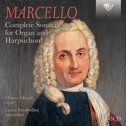 Chiara Minali & Laura Farabollini - Marcello: Complete Sonatas for Organ and Harpsichord (2018) CD-Rip