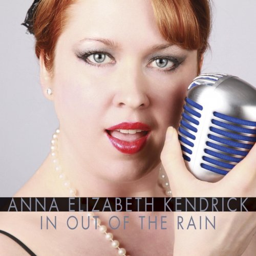 Anna Elizabeth Kendrick - In Out of the Rain (2013)