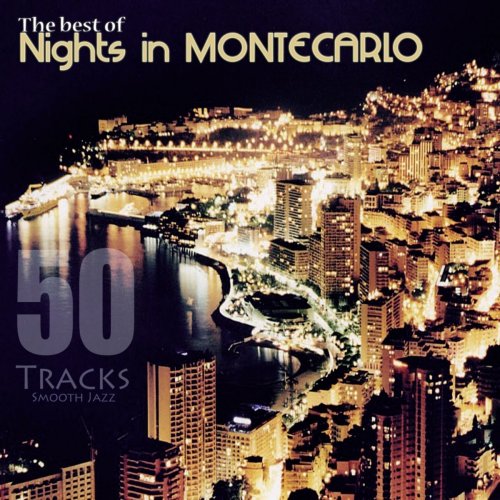 The best of Nights in Montecarlo (Smooth Jazz) (2013)