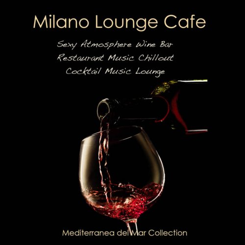 Mediterranean Lounge Buddha DJ - Milano Lounge Cafe (2013)