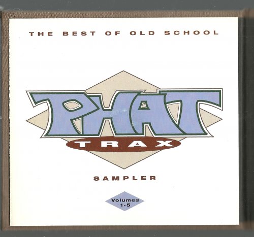 VA - Phat Trax - The Best Of Old School Volumes 1-5 (Sampler) (1994)