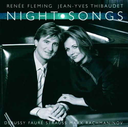 Renée Fleming, Jean-Yves Thibaudet - Night Songs (2001)