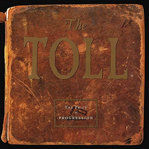 The Toll - The Price Of Progression (1988/2020)