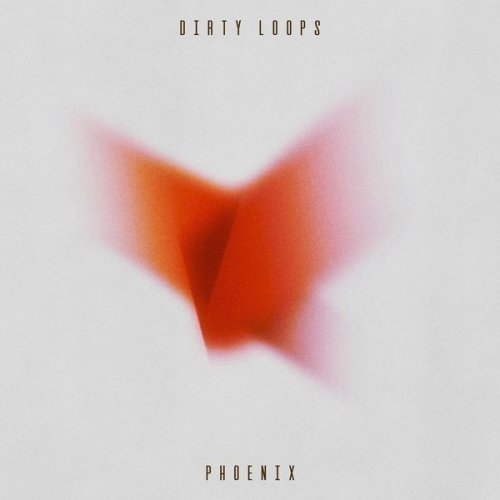 Dirty Loops - Phoenix (2020)