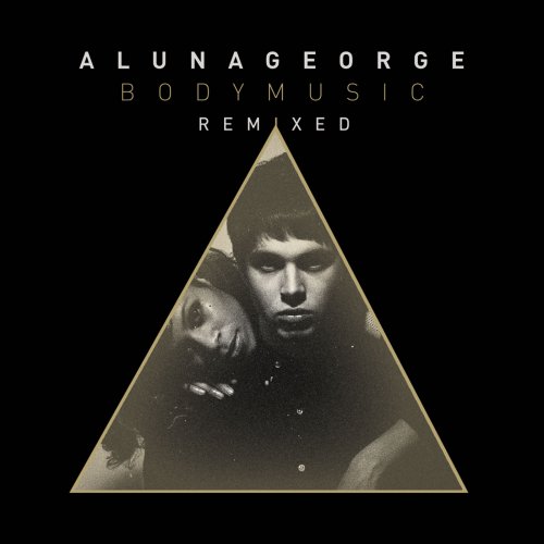 AlunaGeorge - Body Music (Remixed) (2014)