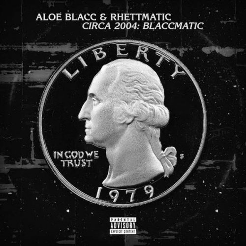 Aloe Blacc & Rhettmatic - Circa 2004: Blaccmatic (2016)