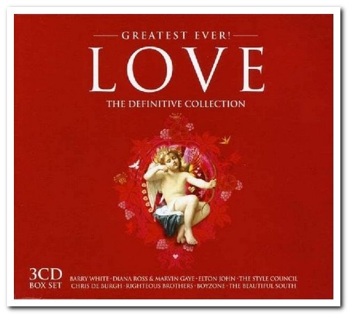 VA - Greatest Ever! Love: The Definitive Collection [3CD Box Set] (2006)