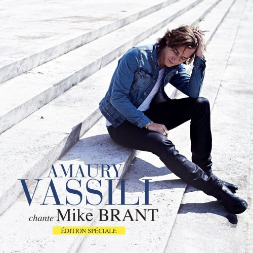 Amaury Vassili - Amaury Vassili chante Mike Brant (Edition spéciale) (2014)