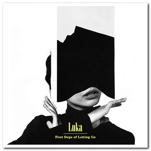 Luka - First Steps of Letting Go (2020)